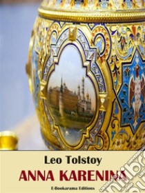 Anna Karenina. E-book. Formato EPUB ebook di Leo Tolstoy