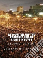 Revolution and The Economic Human Rights in Egypt. E-book. Formato EPUB ebook