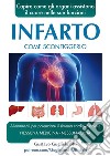 InfartoCome sconfiggerlo. E-book. Formato PDF ebook