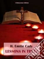 Lessons in Truth. E-book. Formato EPUB ebook