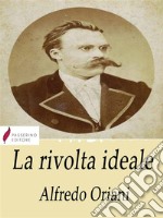 La rivolta ideale . E-book. Formato Mobipocket