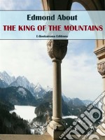 The King of the Mountains. E-book. Formato EPUB