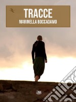 Tracce. E-book. Formato EPUB ebook