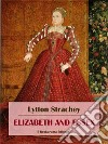 Elizabeth and Essex. E-book. Formato EPUB ebook