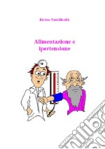 Alimentazione e ipertensione. E-book. Formato PDF ebook