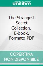 The Strangest Secret Collection. E-book. Formato PDF