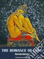 The Romance of Lust. E-book. Formato EPUB