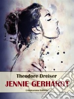 Jennie Gerhardt. E-book. Formato EPUB ebook