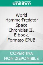 World HammerPredator Space Chronicles II. E-book. Formato EPUB ebook