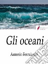 Gli oceani . E-book. Formato Mobipocket ebook