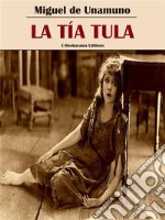 La tía Tula. E-book. Formato EPUB ebook