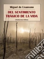 Del sentimiento trágico de la vida. E-book. Formato EPUB ebook