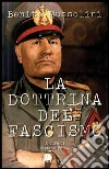 La dottrina del fascismo. E-book. Formato EPUB ebook di Benito Mussolini