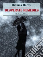 Desperate Remedies. E-book. Formato EPUB ebook