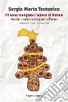 Mi sono mangiato l'albero di NatalePiccolo ricettario del pane raffermo. E-book. Formato EPUB ebook