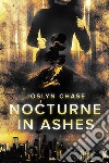 Nocturne In AshesA Riley Forte Suspense Thriller. E-book. Formato PDF ebook