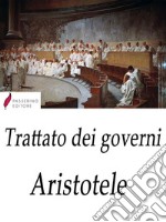 Trattato dei governi (Politica) . E-book. Formato Mobipocket ebook