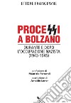 Processi a Bolzano: Durante e dopo l'occupazione nazista (1943-1945). E-book. Formato EPUB ebook di Ettore Frangipane