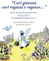 «Cari giovani, cari ragazzi e ragazze...»: Gesti e discorsi di papa Francesco interpretati da «Le formiche di Fabio Vettori». E-book. Formato EPUB ebook