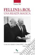 Fellini & Rol: Una realtà magica. E-book. Formato EPUB