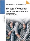 The costs of corruption. Economic, institutional and social effects. E-book. Formato PDF ebook