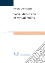 Social dimension of virtual reality. E-book. Formato PDF ebook