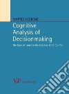 Cognitive analysis of decisionmaking. The case of Israel in the october 1973 conflict. E-book. Formato PDF ebook