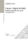 I musei religiosi in Italia. Presenza, caratteri, linee guida, storia, gestione. E-book. Formato PDF ebook