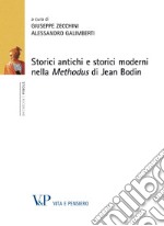 Storici antichi e storici moderni nella Methodus di Jean Bodin. E-book. Formato PDF ebook