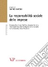 La responsabilità sociale delle imprese. E-book. Formato PDF ebook di Mario Napoli