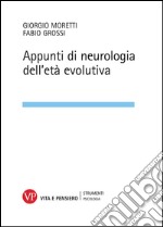 Appunti di neurologia dell'età evolutiva. E-book. Formato PDF ebook