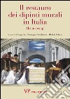 Il restauro dei dipinti murali in Italia. Alcuni esempi. E-book. Formato PDF ebook