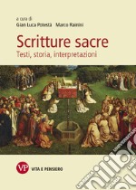 Scritture sacre: Testi, storia, interpretazioni. E-book. Formato PDF ebook