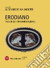 Erodiano: Tra crisi e trasformazione. E-book. Formato PDF ebook di Alessandro Galimberti