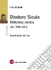 Diodoro Siculo: Biblioteca storica. Libri XXIII-XXIV. Commento storico. E-book. Formato PDF ebook