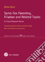 Same sex Parenting, Filiation and Related Topics: A Critical Research Review. E-book. Formato PDF