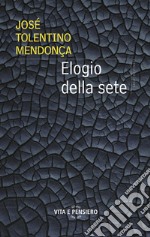 Elogio della sete. E-book. Formato PDF ebook