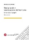 Storia locale e valorizzazione del territorio: Dalla ricerca ai progetti. E-book. Formato PDF ebook