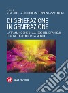 Di generazione in generazione: La trasmissione della fede nelle famiglie con background migratorio. E-book. Formato EPUB ebook