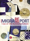 MigraREport 2018: Lingua per tutti, strumento di cittadinanza. CIRMiB 2018. E-book. Formato PDF ebook