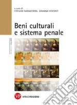 Beni culturali e sistema penale. E-book. Formato PDF ebook