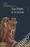 San Paolo e le donne. E-book. Formato EPUB ebook