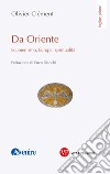 Da Oriente: Ecumenismo, Europa, spiritualità. E-book. Formato PDF ebook di Olivier Clément