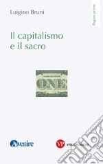 Il capitalismo e il sacro. E-book. Formato PDF