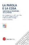 La parola e la cosa: Saggi sulla resistenza della poesia. E-book. Formato EPUB ebook di AA.VV.