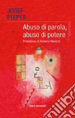 Abuso di parola, abuso di potere. E-book. Formato PDF ebook