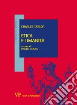 Etica e umanità. E-book. Formato PDF ebook