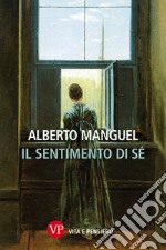 Il sentimento di sé. E-book. Formato PDF ebook