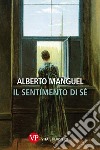 Il sentimento di sé. E-book. Formato PDF ebook