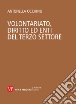 Volontariato, diritto ed enti del terzo settore. E-book. Formato PDF